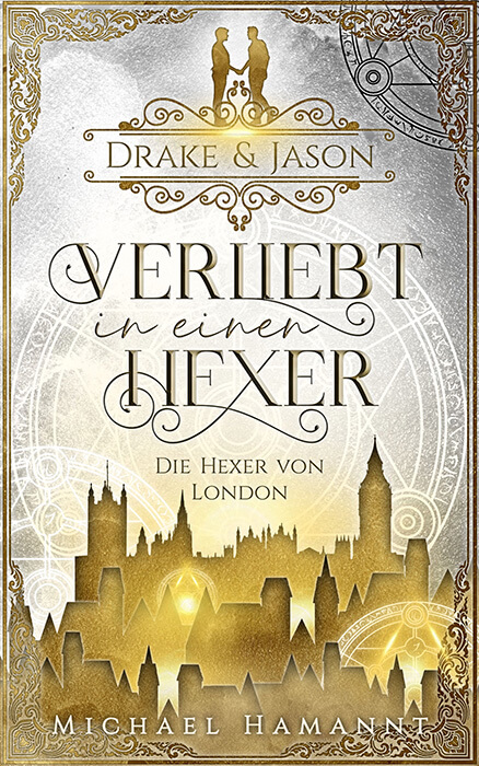 Buchcover zum Urban-Fantasy-Roman Drake und Jason - Verliebt in einen Hexer